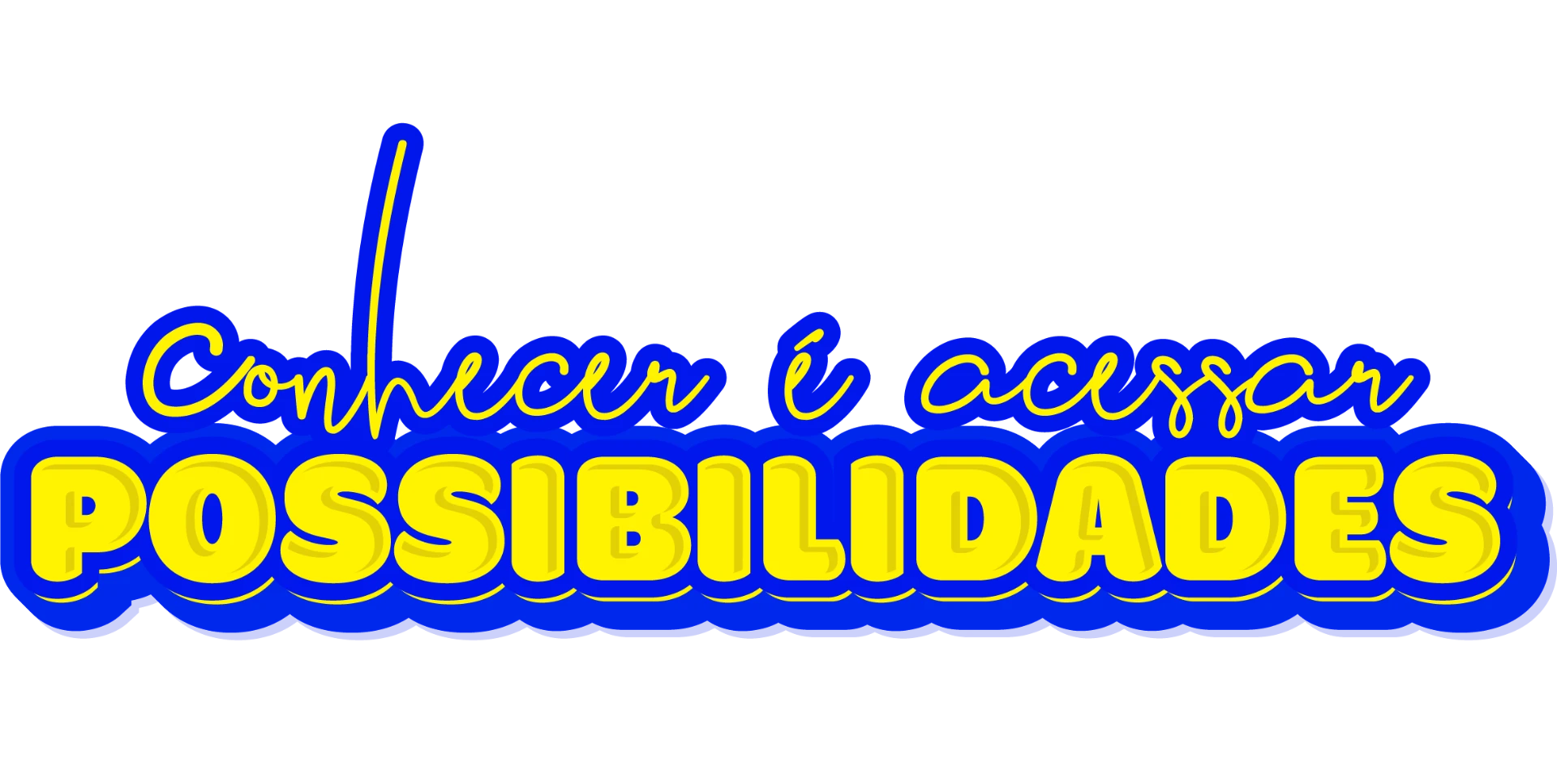 Conhecer é acessar possibilidades